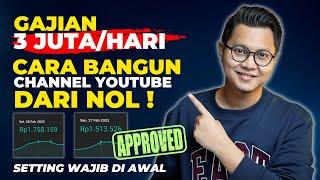 Tembus Gajian 3 Juta/Hari, Cara Buat Channel Youtube Dari Nol Khusus Pemula Terbaru 2023!