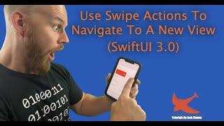 Use Swipe Actions To Navigate To a New View iOS 15 SwiftUI (NEW 2021)