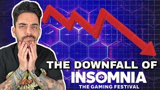 The DOWNFALL of Insomnia Gaming Festival (RIP 1999-2024)