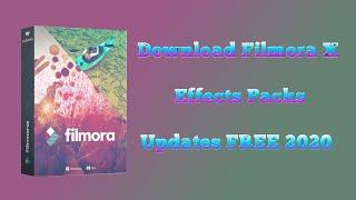 DOWNLOAD FILMORA X EFFECTS PACK | ALL UPDATED 2020 EFFECTS PACKS | Complete Tutorial
