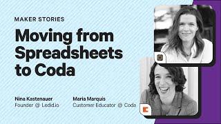 Moving from Spreadsheets and Excel to Coda Databases with Nina | Maker Stories