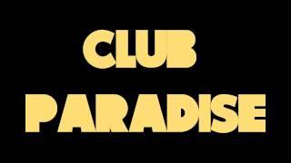 Drake - Club Paradise