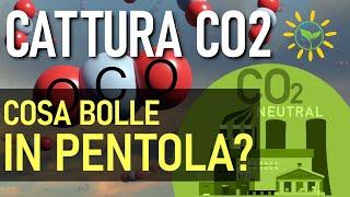 Cattura di CO2 | Che cosa bolle in pentola? Progetti in fase di sviluppo | Carbon capture