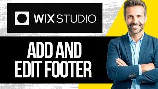 How to Add and Edit Footer in Wix Studio | Full Tutorial 2024