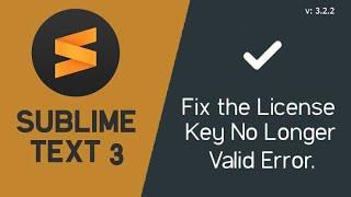 How to Fix Sublime Text 3 License Key Error 2020