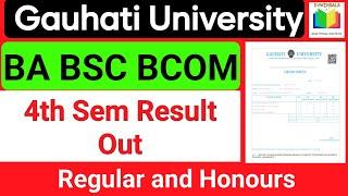 BA BSC BCOM 4th Semester CBCS Result 2022 Out Now | Guwahati University UG 4th Semester Result 2022