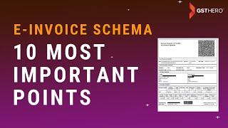 e-Invoicing under GST | 10 Most Important Points of e-Invoice Schema Format