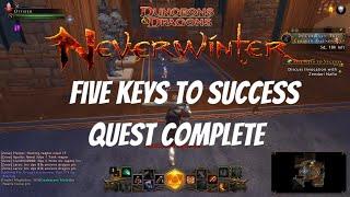 Neverwinter - Five Keys To Success - Quest Complete