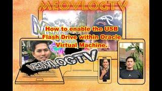 HOW TO ENABLE USB FLASH DRIVE WITHIN ORACLE VIRTUAL MACHINE - ENGLISH SUBTITLE