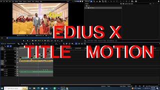 Motion Tracking Tutorial In Edius X | केसे करे Motion Tracking का Use in Edius