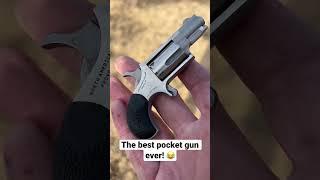 The best pocket pistol EVER!  North American Arms.