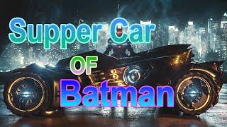 Super car of Batman | Siêu xe của người dơi | Siêu xe mới nhất | Siêu xe khủng nhất | Xe mô tô