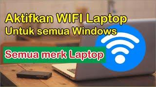 Cara Mengaktifkan Wifi di Laptop Windows ASUS LENOVO HP ACER AXIO TOSHIBA