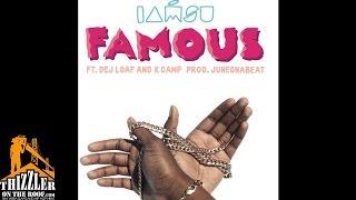 IAMSU! ft. Dej Loaf & K Camp - Famous (Produced by JuneonnaBeat) [Thizzler.com]