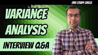 Variance Analysis Interview Questions And Answers