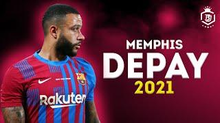 Memphis Depay 2021 - THE LION  - Crazy Skills & Goals - HD