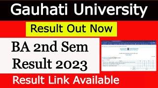 Finally | BA 2nd Semester Result 2023 | Gauhati University BA 2nd Sem CBCS Result 2023 Out ||