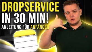 So startest du dein Dropservice Business in unter 30 Minuten! (Anleitung für Anfänger)