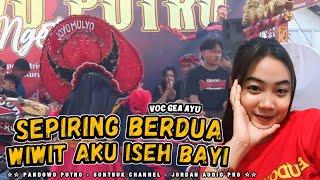 PANDOWO PUTRO SEPIRING BER 2 GEA AYU LAGU JARANAN TERBARU JORDAN AUDIO PRODUCTION