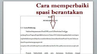 Cara Mudah Memperbaiki Spasi yang Berantakan di Word 2010 atau 2013