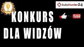 Konkurs dla Widzów - Video Blog Tech | AutoHunter24.pl