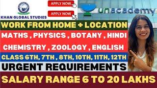 Unacademy Hirings 2024 | Khan Global Studies Hirings | Work From Home & Location Options | Jobs 2024