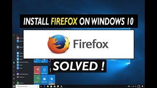  How to Install Firefox Browser on Windows 10