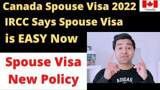 IRCC Makes EASY Canada Spouse Visa 2022 ! Spouse Open Work Permit ! Spousal Sponsorship ! Imigration