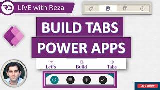 Build Tabs in Power Apps  LIVE (July 24, 2021)