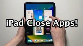 How to Close Apps on iPad 10th Gen (Or Any iPad)