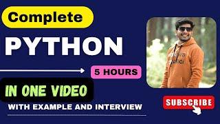 "Master Python Programming in 5 Hours | Complete Python Tutorial for Beginners & Advanced"