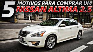 5 MOTIVOS PARA COMPRAR UM NISSAN ALTIMA: preço de Sentra, só que muito melhor!