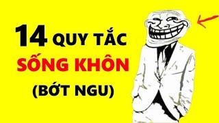 14 Quy Tắc Sống KHÔN NGOAN Hơn Mỗi Ngày!