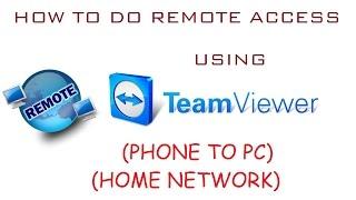 How to do remote access using Teamviewer app | Phone to PC | Home network