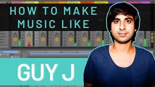 How to Make Progressive House Like: Guy J *Project & Presets Download*