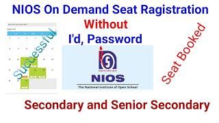 NIOS On Demand Without I'd, Password Seat Ragistration