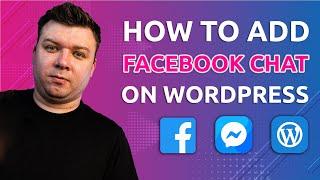 How To Add Facebook Chat To WordPress Website