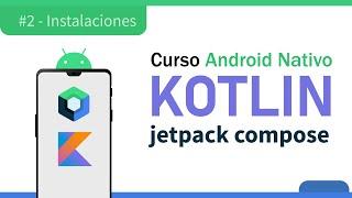 2. INSTALACIONES y EMULADOR - Curso ANDROID desde Cero - Kotlin Jetpack Compose