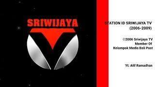 Station ID Sriwijaya TV (2006-2009)