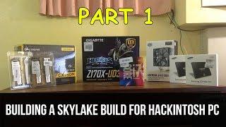 Skylake Build For Hackintosh - Unboxing I7 6700K | Z170X | 16GB | Evo SSD | Hyper 212 [Part 1]