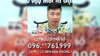 Sim 09*76.1999 có được giá 20tr hay không? | Minh AMI - Bí Ẩn Sim