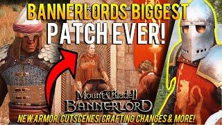 BANNERLORDS BIGGEST UPDATE YET - Patch e1.8.0 RUNDOWN: New Armor, Cutscenes, Siege Changes & MORE!