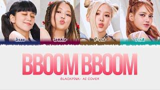 [AI COVER] BLACKPINK 'BBOOM BBOOM' (Original by @MOMOLAND_official)