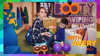 Booty Wiping Workshop; Helping Little Ones Feel Goodie About Wiping Their Booties