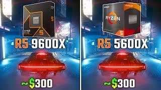 RYZEN 5 9600X vs RYZEN 5 5600X | Test in 6 Games