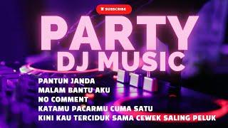 PARTY DJ MUSIK #music #lagu #playlist #ikut #nostalgia #dj #djviral #djviralterbaru