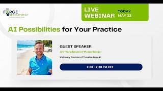 AI Possibilities for Your Practice - Webinar Recording