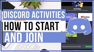 How To Start and Join Discord Activities - Watch Together and Games