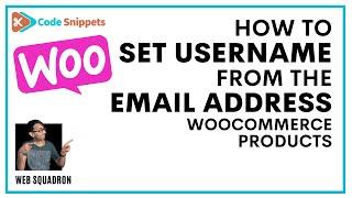 Set the Username to be the Email - WooCommerce  - Code Snippets -CodeSnippets