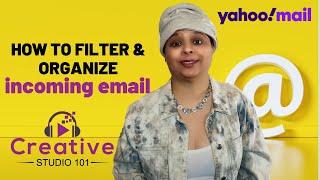 How to filter and organize Yahoo Email